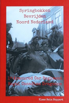 Springbokken Bevrijden Noord Nederland.